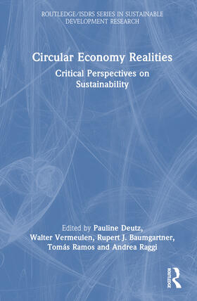 Raggi / Deutz / Vermeulen | Circular Economy Realities | Buch | 978-1-03-228184-1 | sack.de