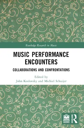 Koslovsky / Schuijer |  Music Performance Encounters | Buch |  Sack Fachmedien