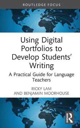 Lam / Moorhouse |  Using Digital Portfolios to Develop Students' Writing | Buch |  Sack Fachmedien