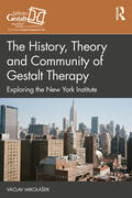 Mikolasek / Mikolášek |  The History, Theory and Community of Gestalt Therapy | Buch |  Sack Fachmedien