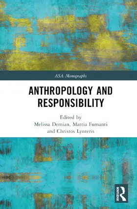 Demian / Fumanti / Lynteris |  Anthropology and Responsibility | Buch |  Sack Fachmedien