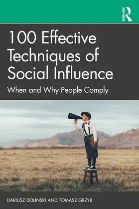 Dolinski / Grzyb | 100 Effective Techniques of Social Influence | Buch | 978-1-032-28391-3 | sack.de