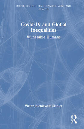 Seidler |  Covid-19 and Global Inequalities | Buch |  Sack Fachmedien
