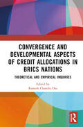 Das |  Convergence and Developmental Aspects of Credit Allocations in BRICS Nations | Buch |  Sack Fachmedien