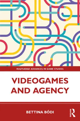 Bódi |  Videogames and Agency | Buch |  Sack Fachmedien