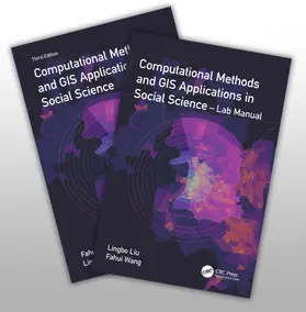 Wang / Liu |  Computational Methods and GIS Applications in Social Science - Textbook and Lab Manual | Buch |  Sack Fachmedien
