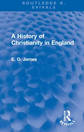 James | A History of Christianity in England | Buch | 978-1-032-28525-2 | www.sack.de