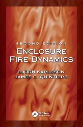 Karlsson / Quintiere |  Enclosure Fire Dynamics, Second Edition | Buch |  Sack Fachmedien