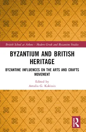 Kakissis |  Byzantium and British Heritage | Buch |  Sack Fachmedien