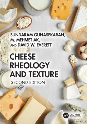 Gunasekaran / Ak / Everett |  Cheese Rheology and Texture | Buch |  Sack Fachmedien