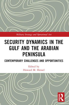 Hensel |  Security Dynamics in The Gulf and The Arabian Peninsula | Buch |  Sack Fachmedien