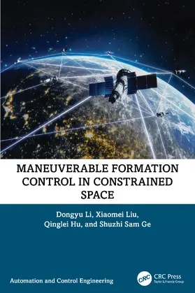 Li / Hu / Liu |  Maneuverable Formation Control in Constrained Space | Buch |  Sack Fachmedien