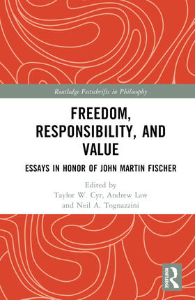 Law / Cyr / Tognazzini |  Freedom, Responsibility, and Value | Buch |  Sack Fachmedien