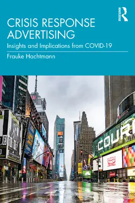Hachtmann | Crisis Response Advertising | Buch | 978-1-032-28889-5 | www.sack.de