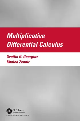 Georgiev / Zennir |  Multiplicative Differential Calculus | Buch |  Sack Fachmedien