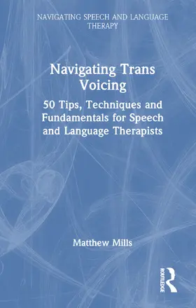 Mills / Stavropoulos |  Navigating Trans Voicing | Buch |  Sack Fachmedien