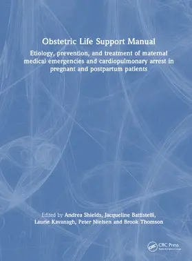 Shields / Vidosh / Kavanagh |  Obstetric Life Support Manual | Buch |  Sack Fachmedien