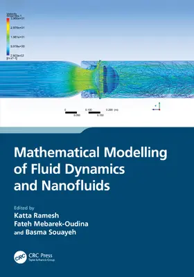 Souayeh / Ramesh / Mebarek-Oudina |  Mathematical Modelling of Fluid Dynamics and Nanofluids | Buch |  Sack Fachmedien