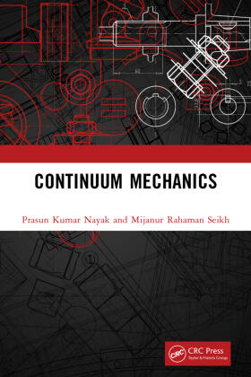 Nayak / Seikh |  Continuum Mechanics | Buch |  Sack Fachmedien