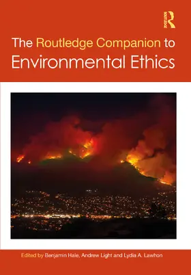 Hale / Light / Lawhon |  The Routledge Companion to Environmental Ethics | Buch |  Sack Fachmedien