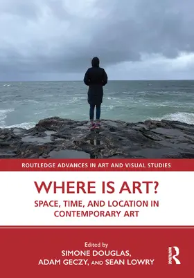 Douglas / Geczy / Lowry |  Where is Art? | Buch |  Sack Fachmedien