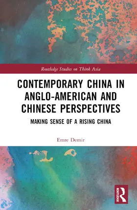 Demir |  Contemporary China in Anglo-American and Chinese Perspectives | Buch |  Sack Fachmedien