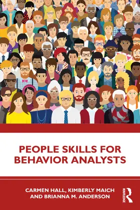 Hall / Maich / Anderson |  People Skills for Behavior Analysts | Buch |  Sack Fachmedien