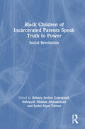 Gatewood / Muhammad / Turner |  Black Children of Incarcerated Parents Speak Truth to Power | Buch |  Sack Fachmedien