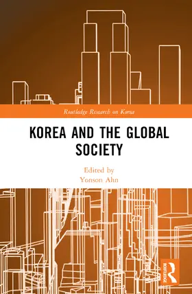 Ahn |  Korea and the Global Society | Buch |  Sack Fachmedien