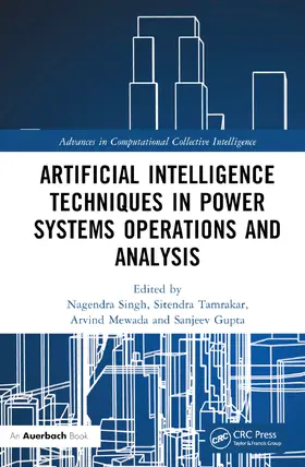 Singh / Tamrakar / Mewada |  Artificial Intelligence Techniques in Power Systems Operations and Analysis | Buch |  Sack Fachmedien