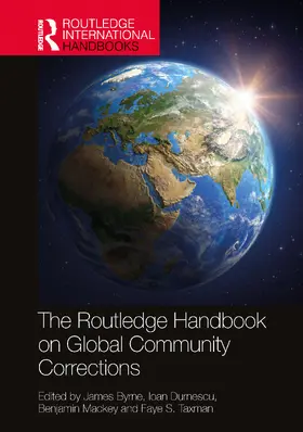 Durnescu / Byrne / Mackey |  The Routledge Handbook on Global Community Corrections | Buch |  Sack Fachmedien