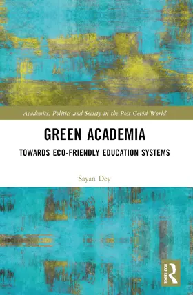 Dey |  Green Academia | Buch |  Sack Fachmedien