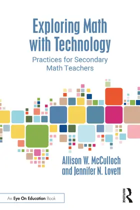 McCulloch / Lovett | Exploring Math with Technology | Buch | 978-1-032-29837-5 | www.sack.de