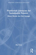Perry |  Pluriversal Literacies for Sustainable Futures | Buch |  Sack Fachmedien