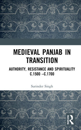 Singh |  Medieval Panjab in Transition | Buch |  Sack Fachmedien