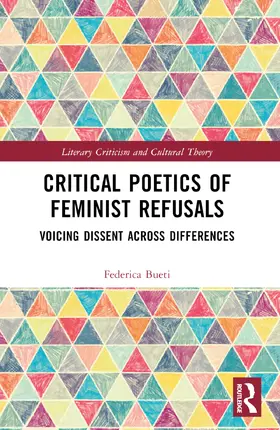 Bueti | Critical Poetics of Feminist Refusals | Buch | 978-1-032-29873-3 | sack.de