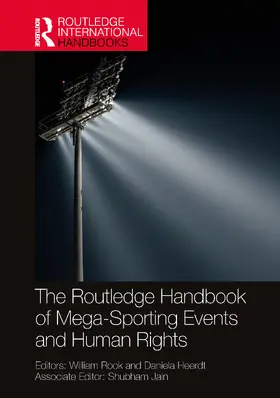 Rook / Heerdt |  The Routledge Handbook of Mega-Sporting Events and Human Rights | Buch |  Sack Fachmedien