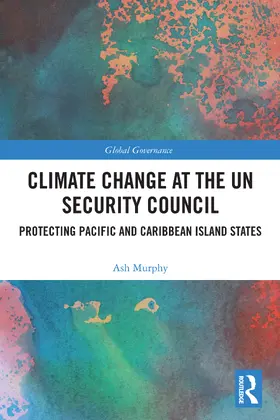 Murphy |  Climate Change at the UN Security Council | Buch |  Sack Fachmedien
