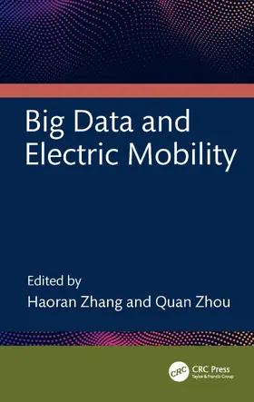 Zhang / Zhou |  Big Data and Electric Mobility | Buch |  Sack Fachmedien