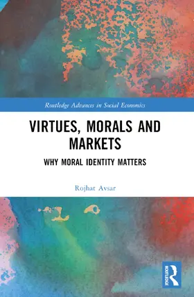 Avsar |  Virtues, Morals and Markets | Buch |  Sack Fachmedien