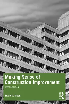 Green |  Making Sense of Construction Improvement | Buch |  Sack Fachmedien