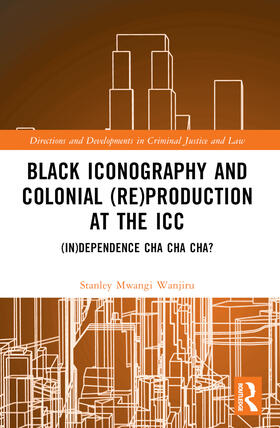 Mwangi Wanjiru |  Black Iconography and Colonial (Re)Production at the ICC | Buch |  Sack Fachmedien