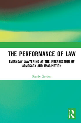 Gordon |  The Performance of Law | Buch |  Sack Fachmedien