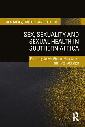 Bhana / Crewe / Aggleton |  Sex, Sexuality and Sexual Health in Southern Africa | Buch |  Sack Fachmedien