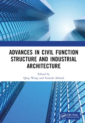 Wang / Ahmad |  Advances in Civil Function Structure and Industrial Architecture | Buch |  Sack Fachmedien