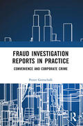 Gottschalk |  Fraud Investigation Reports in Practice | Buch |  Sack Fachmedien