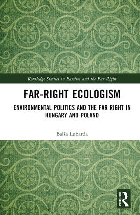 Lubarda |  Far-Right Ecologism | Buch |  Sack Fachmedien