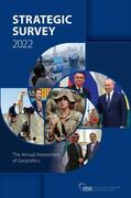 Strategic Studies (IISS) |  The Strategic Survey 2022 | Buch |  Sack Fachmedien