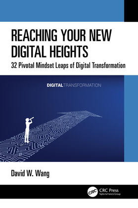 Wang | Reaching Your New Digital Heights | Buch | 978-1-03-230456-4 | sack.de