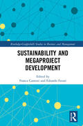 Favari / Cantoni |  Sustainability and Megaproject Development | Buch |  Sack Fachmedien
